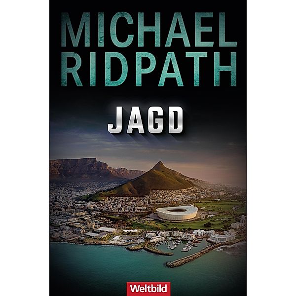 Jagd / Alex Calder-Reihe Bd.2, Michael Ridpath