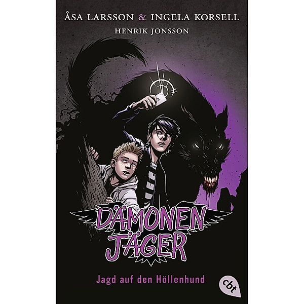 Jagd auf den Höllenhund / Dämonenjäger Bd.2, Åsa Larsson, Ingela Korsell