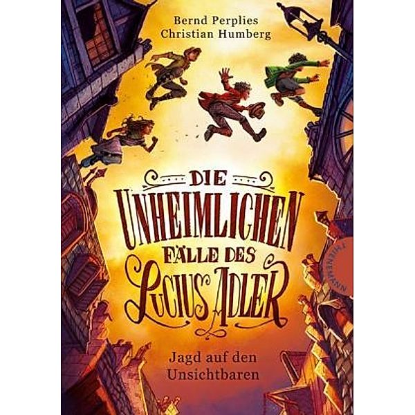 Jagd auf den Unsichtbaren / Die unheimlichen Fälle des Lucius Adler Bd.2, Bernd Perplies, Christian Humberg