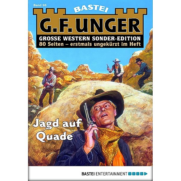 Jagd auf Quade / G. F. Unger Sonder-Edition Bd.96, G. F. Unger
