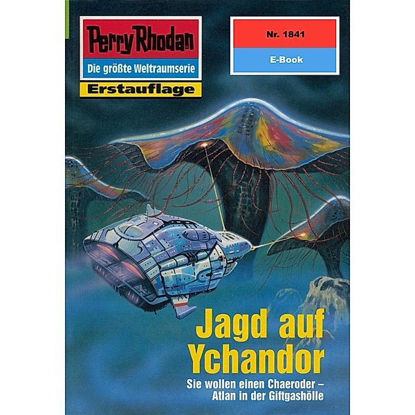 Jagd auf Ychandor (Heftroman) / Perry Rhodan-Zyklus Die Tolkander Bd.1841, Horst Hoffmann