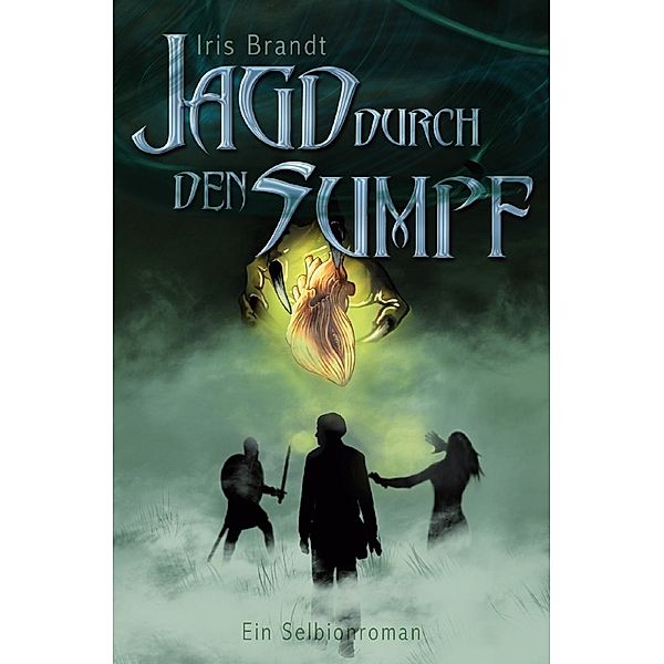 Jagd durch den Sumpf, Iris Brandt