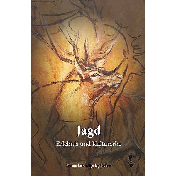 Jagd - Erlebnis und Kulturerbe, Forum Lebendige Jagdkultur e.V.