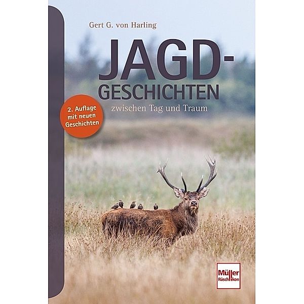 Jagd-Geschichten, Gert G. von Harling