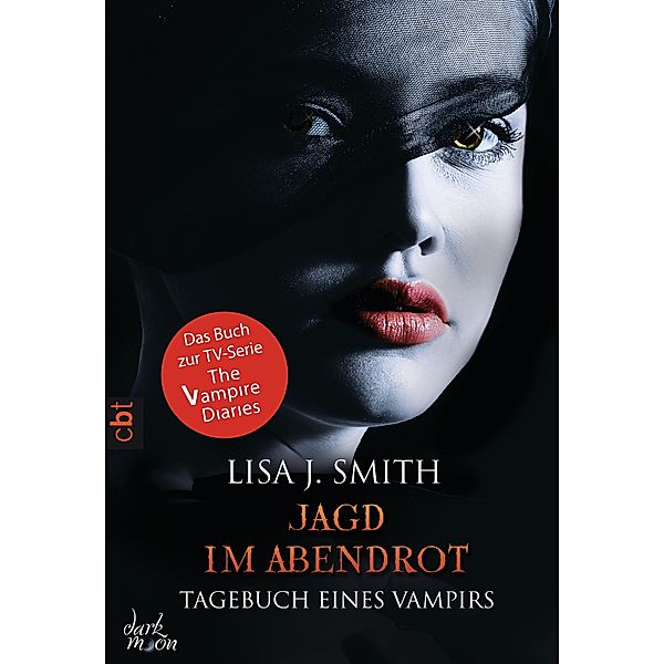 Jagd im Abendrot / Tagebuch eines Vampirs Bd.8, Lisa J. Smith