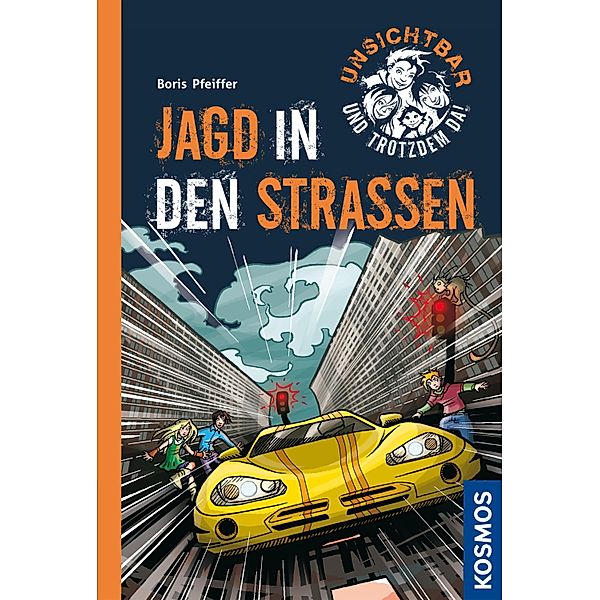 Jagd in den Straßen / Unsichtbar und trotzdem da! Bd.4, Boris Pfeiffer