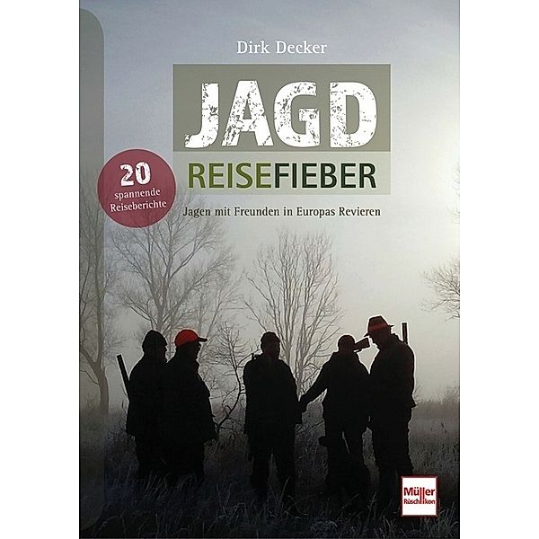 Jagd-Reisefieber, Dirk Decker