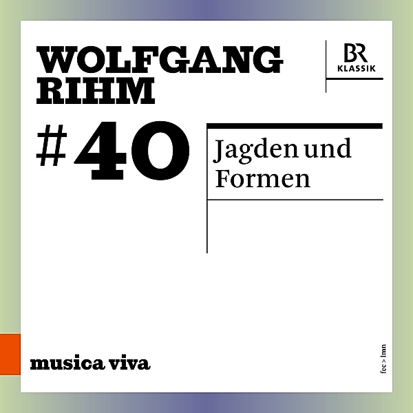 Jagden Und Formen, Wolfgang Rihm
