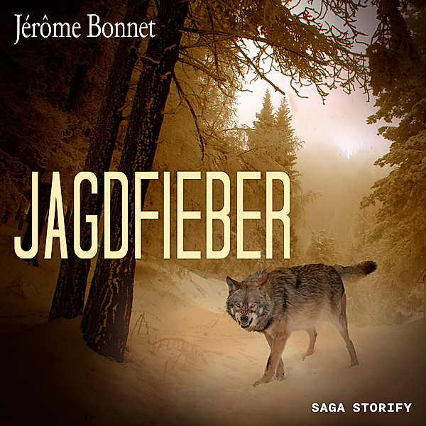 Jagdfieber, Jérôme Bonnet