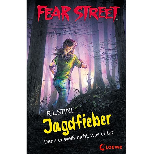 Jagdfieber / Fear Street Bd.52, R. L. Stine