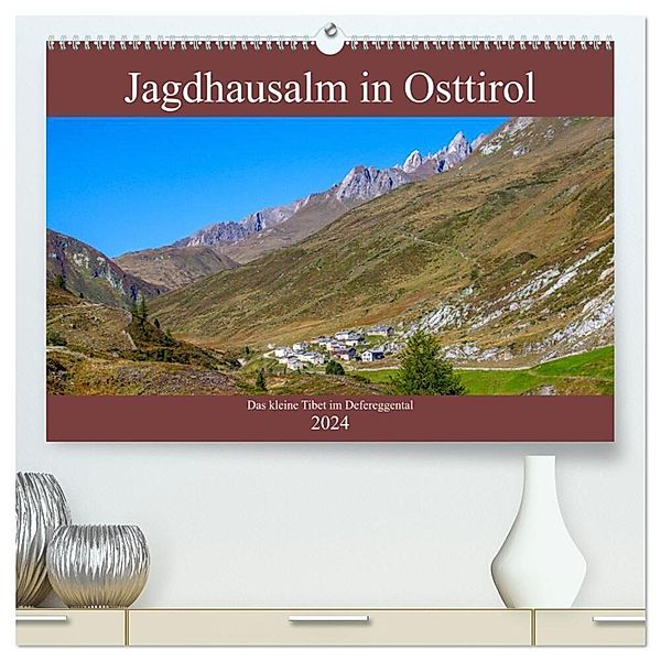 Jagdhausalm in Osttirol (hochwertiger Premium Wandkalender 2024 DIN A2 quer), Kunstdruck in Hochglanz, Christa Kramer