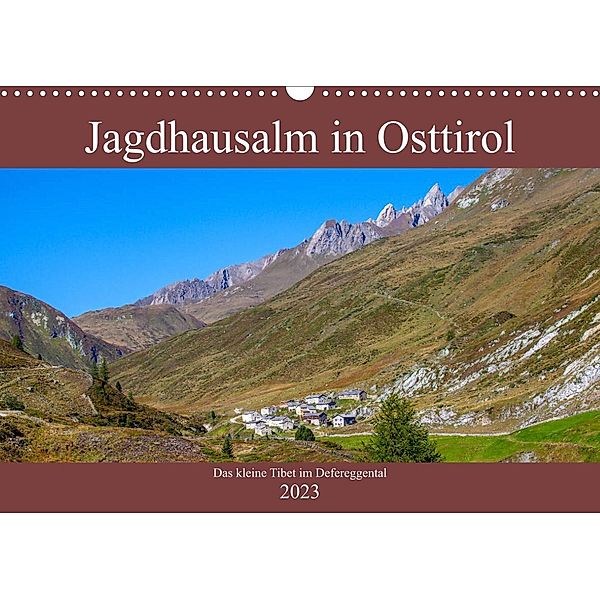 Jagdhausalm in Osttirol (Wandkalender 2023 DIN A3 quer), Christa Kramer