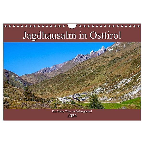 Jagdhausalm in Osttirol (Wandkalender 2024 DIN A4 quer), CALVENDO Monatskalender, Christa Kramer