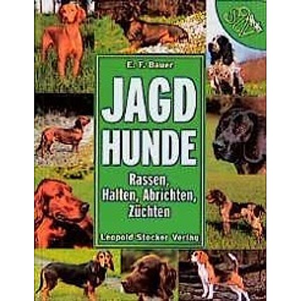 Jagdhunde, E. F. Bauer