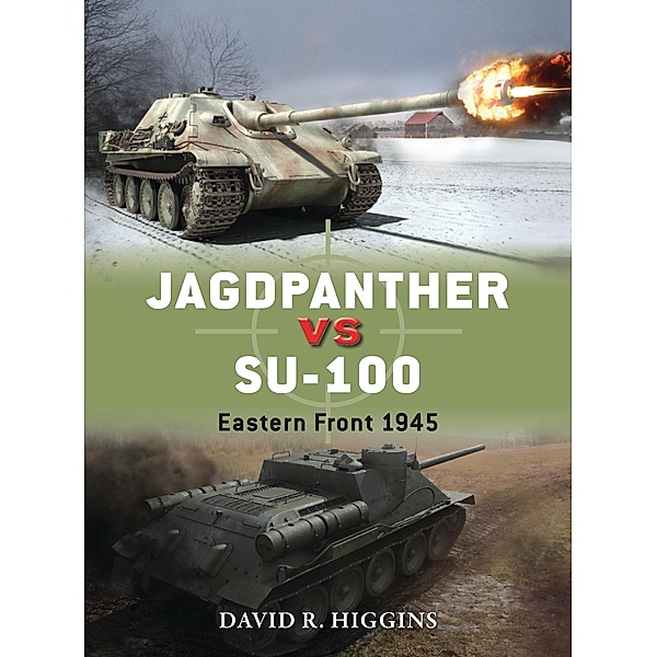 Jagdpanther vs SU-100, David R. Higgins