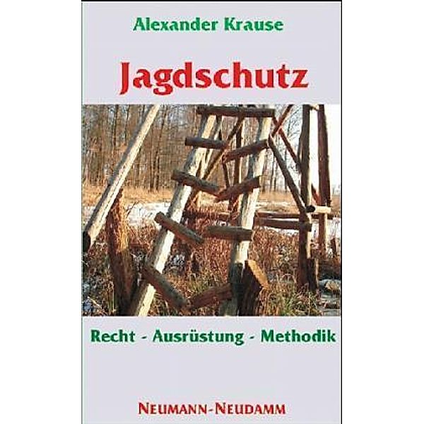 Jagdschutz, Alexander Krause