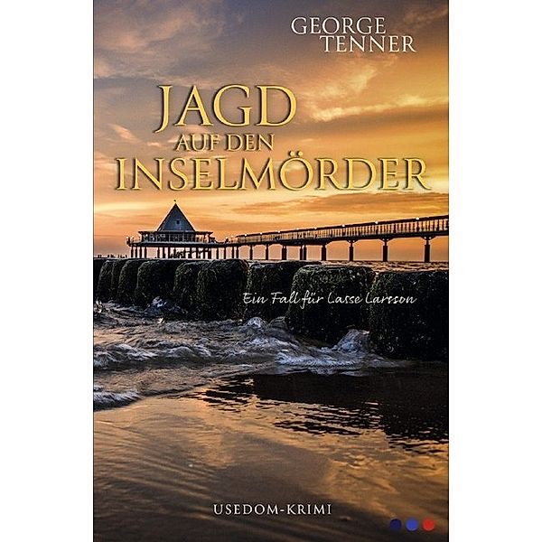 Jagdt aud den Inselmörder, George Tenner