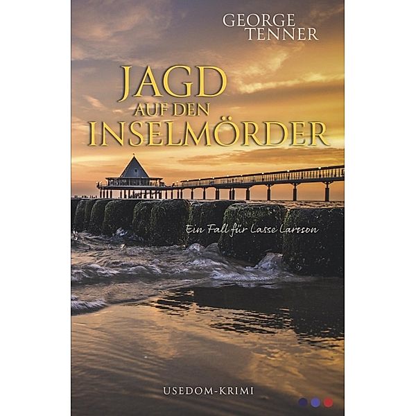 Jagdt aud den Inselmörder, George Tenner