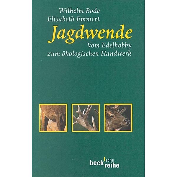 Jagdwende, Wilhelm Bode, Elisabeth Emmert