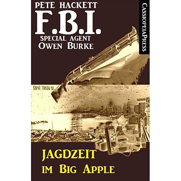 Jagdzeit im Big Apple, Pete Hackett