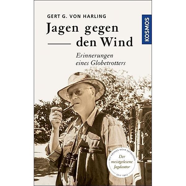 Jagen gegen den Wind, Gert G. von Harling