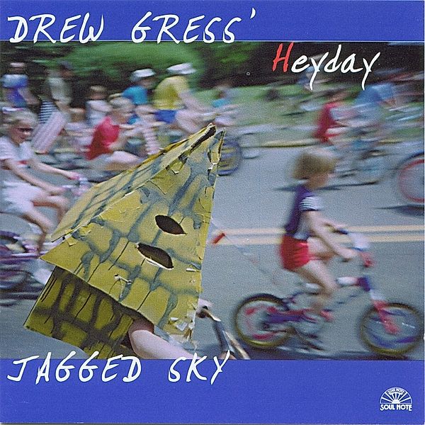 Jagged Sky-Heyday, Drew Gress