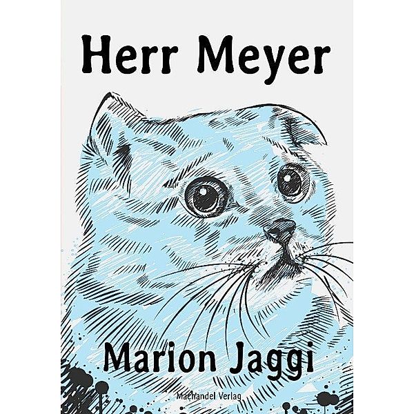 Jaggi, M: Herr Meyer, Marion Jaggi