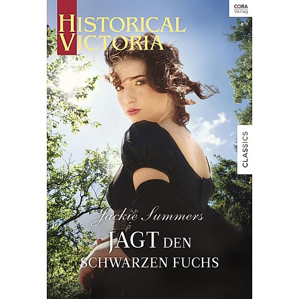 Jagt den Schwarzen Fuchs / Historical Victoria Bd.0039, Jackie Summers