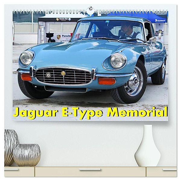 Jaguar E-Type Memorial (hochwertiger Premium Wandkalender 2025 DIN A2 quer), Kunstdruck in Hochglanz, Calvendo, Arie Wubben