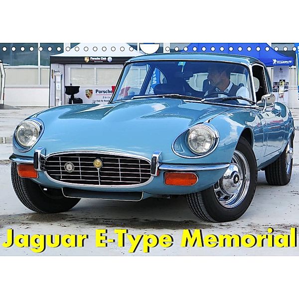 Jaguar E-Type Memorial (Wandkalender 2023 DIN A4 quer), Arie Wubben