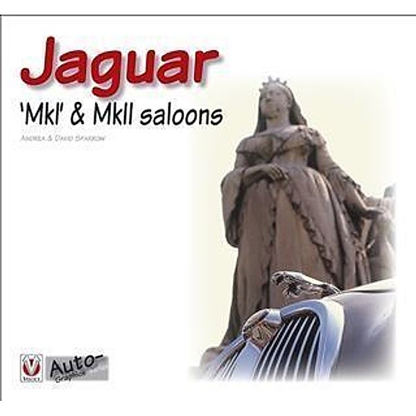 Jaguar MkI & II Saloons, Andrea & David Sparrow