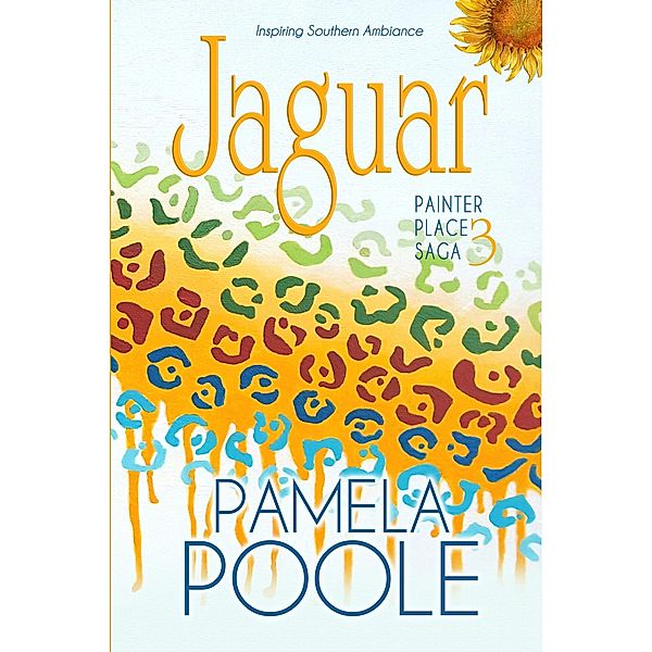Jaguar (Painter Place Saga, #3) / Painter Place Saga, Pamela Poole