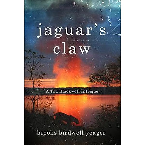 Jaguar's Claw, Brooks Yeager