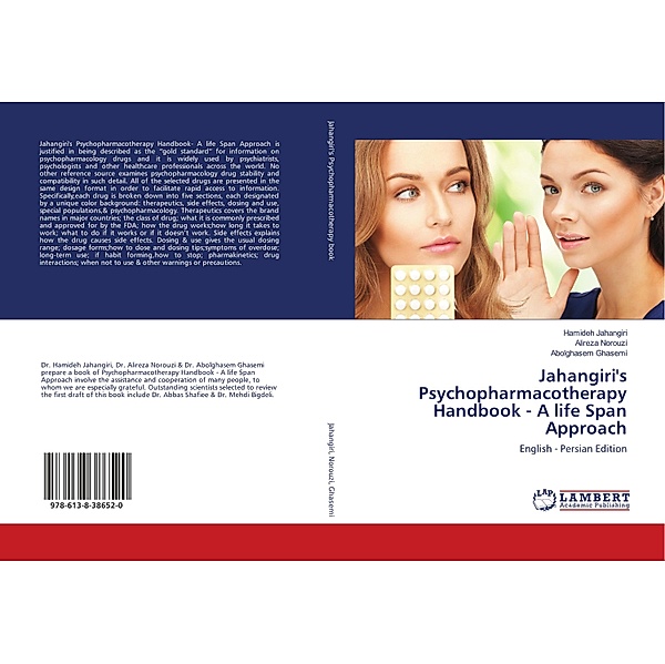 Jahangiri's Psychopharmacotherapy Handbook - A life Span Approach, Hamideh Jahangiri, Alireza Norouzi, Abolghasem Ghasemi