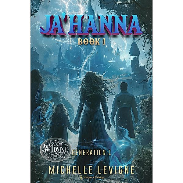 Ja'Hanna (Wildvine, #1) / Wildvine, Michelle Levigne