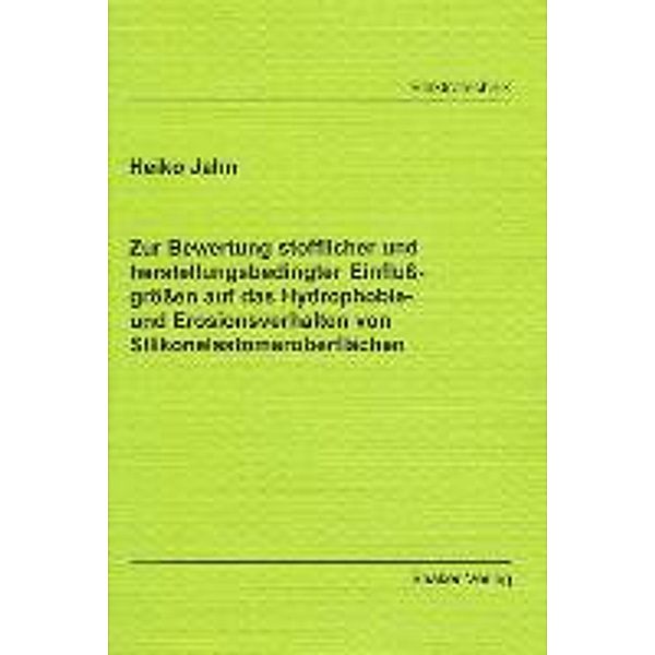 Jahn, H: Zur Bewertung stofflicher und herstellungsbedingter, Heiko Jahn