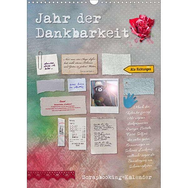 Jahr der Dankbarkeit - Scrapbooking-Kalender (Wandkalender 2022 DIN A3 hoch), Ulrike Gruch