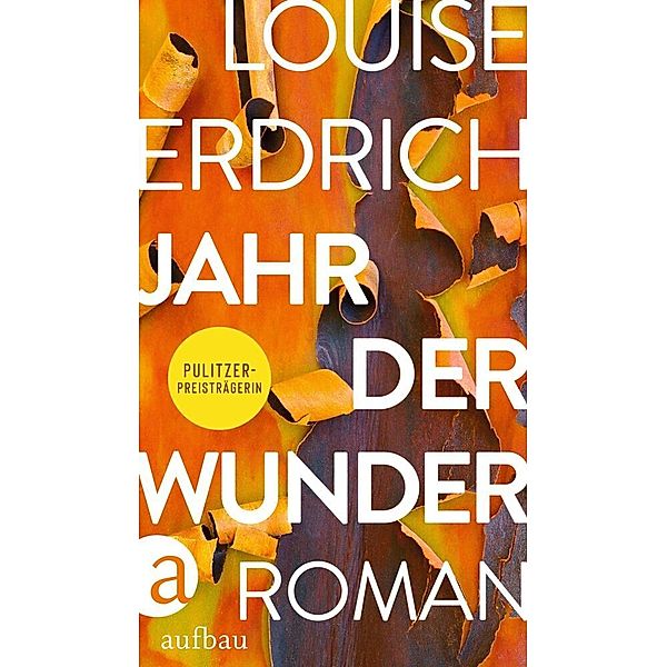 Jahr der Wunder, Louise Erdrich