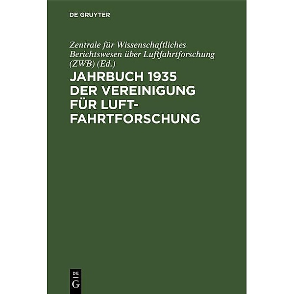 Jahrbuch 1935 der Vereinigung für Luftfahrtforschung / Jahrbuch des Dokumentationsarchivs des österreichischen Widerstandes