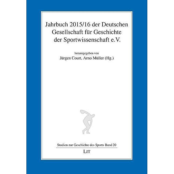 Jahrbuch 2015/16 der Deutschen Gesellschaft für Geschichte der Sportwissenschaft e.V.