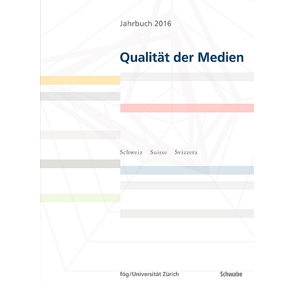 Jahrbuch 2016 Qualität der Medien