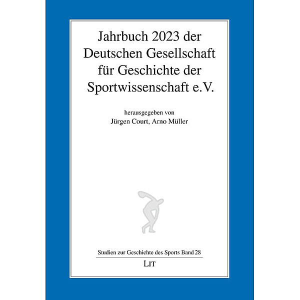 Jahrbuch 2023 der Deutschen Gesellschaft für Geschichte der Sportwissenschaft e.V.