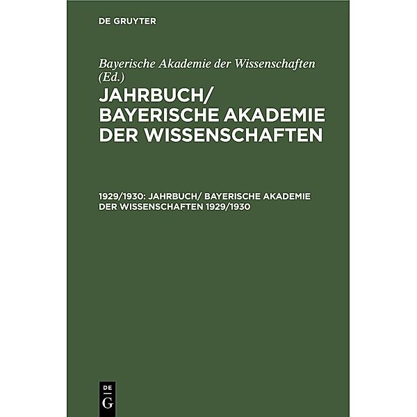 Jahrbuch/ Bayerische Akademie der Wissenschaften. 1929/1930 / Jahrbuch des Dokumentationsarchivs des österreichischen Widerstandes