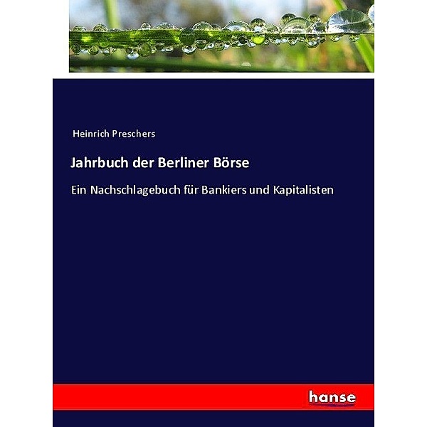 Jahrbuch der Berliner Börse, Heinrich Preschers