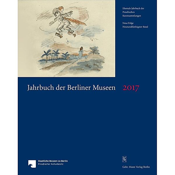 Jahrbuch der Berliner Museen. Jahrbuch der Preussischen Kuns