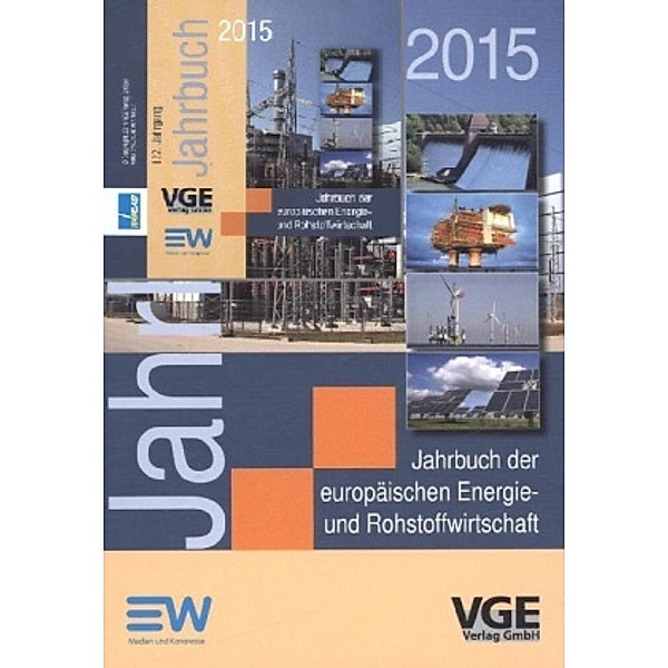 Jahrbuch der europäischen Energie- und Rohstoffwirtschaft 2015, m. DVD-ROM