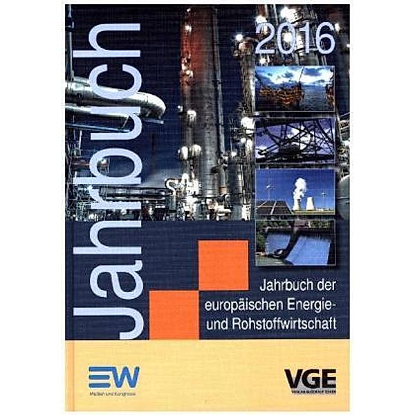 Jahrbuch der europäischen Energie- und Rohstoffwirtschaft 2016, m. DVD-ROM