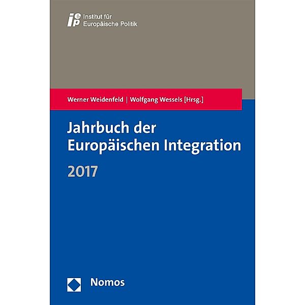 Jahrbuch der Europäischen Integration 2017 / Jahrbuch der Europäischen Integration