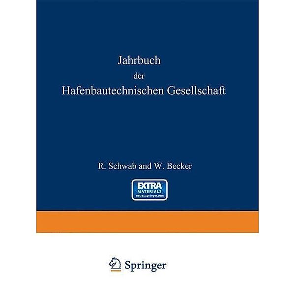 Jahrbuch der Hafenbautechnischen Gesellschaft / Jahrbuch der Hafenbautechnischen Gesellschaft Bd.22, R. Schwab, W. Becker