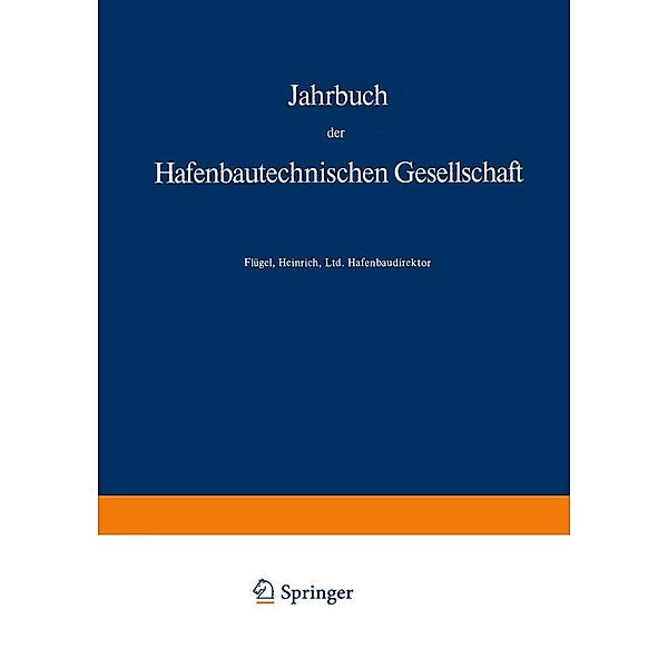 Jahrbuch der Hafenbautechnischen Gesellschaft / Jahrbuch der Hafenbautechnischen Gesellschaft Bd.38, Rudolf Schwab, Wolfgang Becker